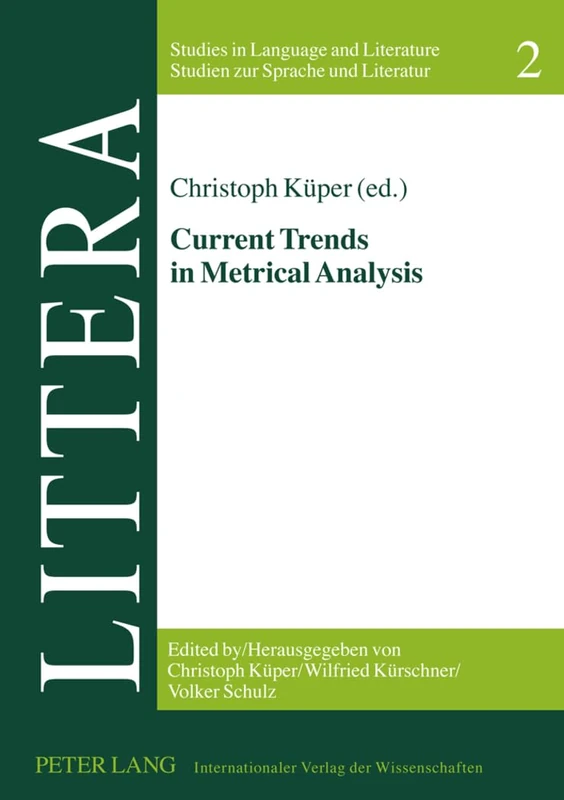 Current Trends in Metrical Analysis: 2 (LITTERA)