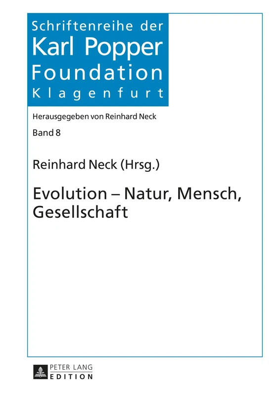 Evolution - Natur, Mensch, Gesellschaft: 8 (Schriftenreihe Der Karl Popper Foundation)