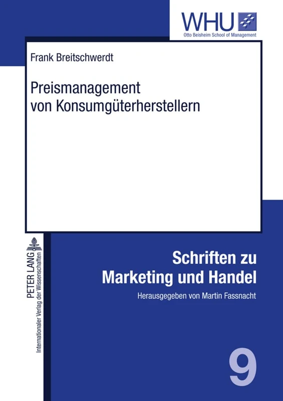 Preismanagement Von Konsumgueterherstellern: Konzeption, Umsetzung Und Erfolgsauswirkungen: 9 (Schriften Zu Marketing Und Handel) - Image 1