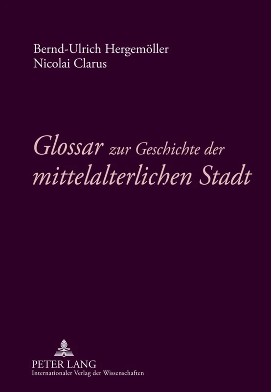 Glossar zur Geschichte der mittelalterlichen Stadt - Image 1