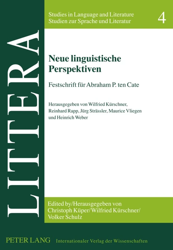 Neue linguistische Perspektiven: Festschrift fuer Abraham P. ten Cate: 4 (LITTERA: Studien zur Sprache und Literatur / Studies in Language and Literature) - Image 1