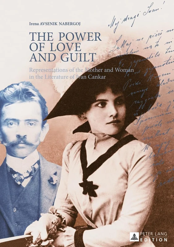 The Power of Love and Guilt: Representations of the Mother and Woman in the Literature of Ivan Cankar - Image 1