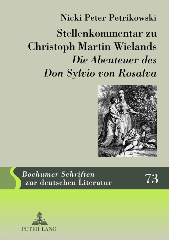 Stellenkommentar Zu Christoph Martin Wielands «Die Abenteuer Des Don Sylvio Von Rosalva»: 73 (Bochumer Schriften Zur Deutschen Literatur) - Image 1