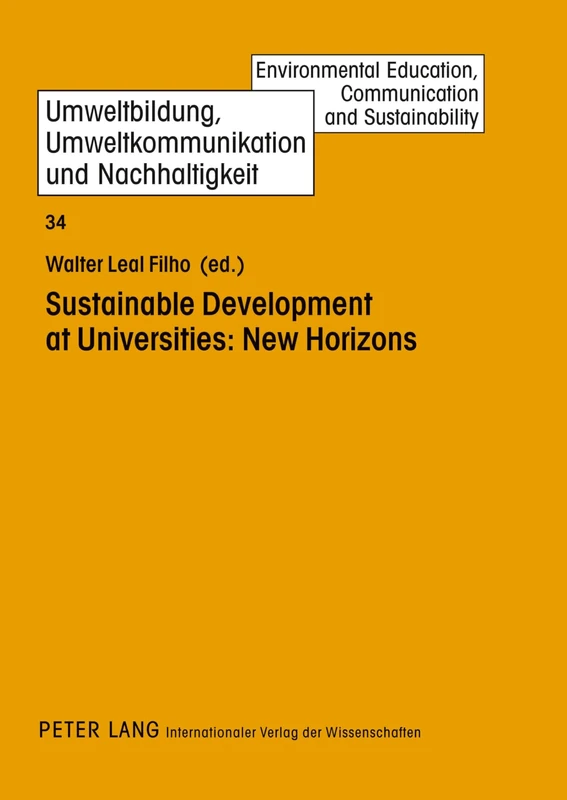 Sustainable Development at Universities: New Horizons: 34 (Umweltbildung, Umweltkommunikation und Nachhaltigkeit / Environmental Education, Communication and Sustainability) - Image 1