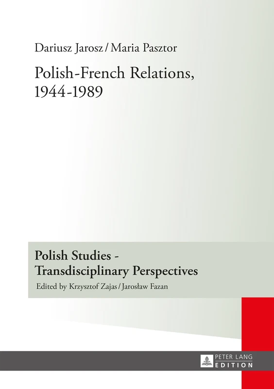 Polish-French Relations, 1944-1989: Translated by Alex Shannon: 12 (Polish Studies – Transdisciplinary Perspectives) - Image 1