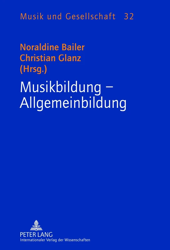 Musikbildung - Allgemeinbildung: Gewidmet Alfred Litschauer: 32 (Musik Und Gesellschaft) - Image 1