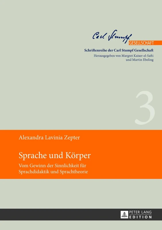 Sprache und Koerper..: Vom Gewinn der Sinnlichkeit fuer Sprachdidaktik und Sprachtheorie: 3 (Schriftenreihe Der Carl Stumpf Gesellschaft) - Image 1