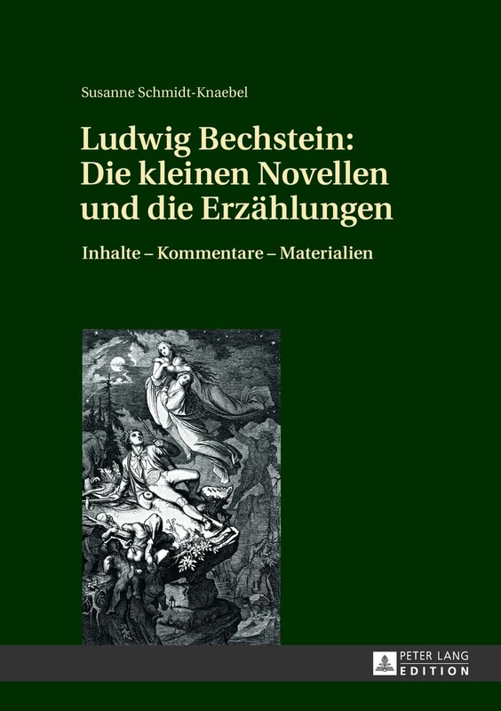 Ludwig Bechstein: Die kleinen Novellen und die Erzaehlungen: Inhalte - Kommentare - Materialien - Image 1