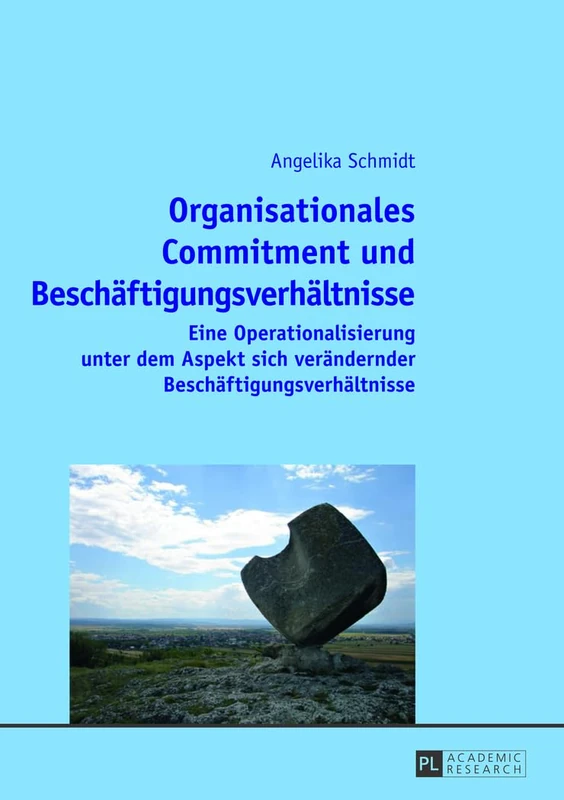Organisationales Commitment und Beschaeftigungsverhaeltnisse: Eine Operationalisierung unter dem Aspekt sich veraendernder Beschaeftigungsverhaeltnisse - Image 1