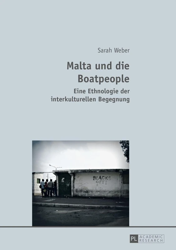 Malta Und Die Boatpeople: Eine Ethnologie Der Interkulturellen Begegnung - Image 1