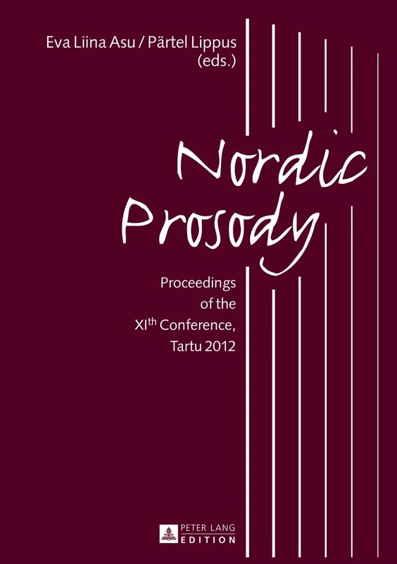 Nordic Prosody: Proceedings of the XIth Conference, Tartu 2012