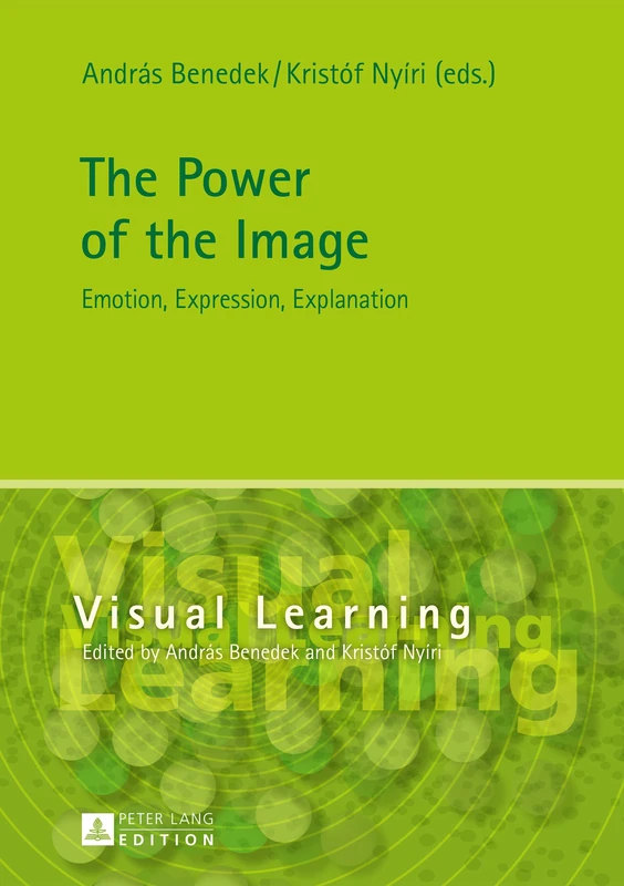 The Power of the Image: Emotion, Expression, Explanation: 4 (Visual Learning)