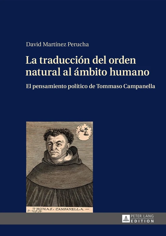 La traducción del orden natural al ámbito humano: El pensamiento político de Tommaso Campanella - Image 1