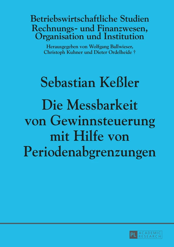 Die Messbarkeit Von Gewinnsteuerung Mit Hilfe Von Periodenabgrenzungen: 98 (Betriebswirtschaftliche Studien) - Image 1