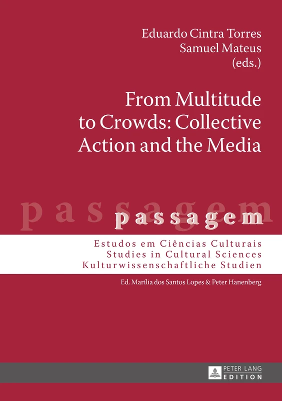 From Multitude to Crowds: Collective Action and the Media: 8 (passagem)