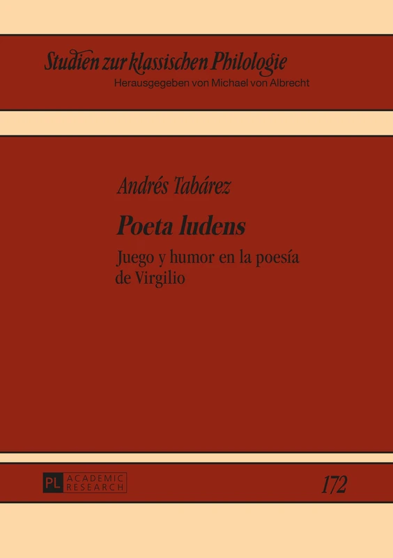 Poeta ludens: Juego y humor en la poesía de Virgilio: 172 (Studien Zur Klassischen Philologie) - Image 1