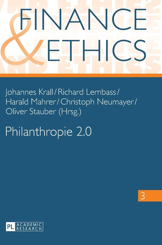 Philanthropie 2.0: 3 (Finance and Ethics)