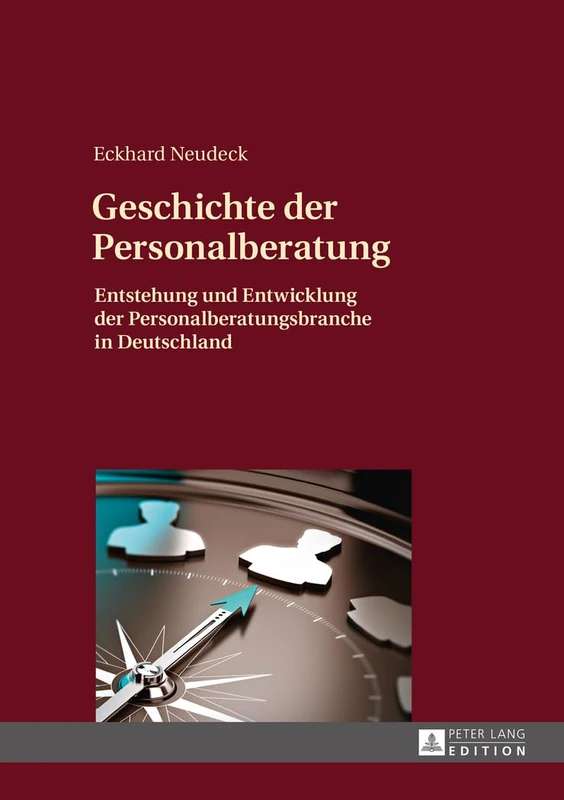 Geschichte der Personalberatung: Entstehung und Entwicklung der Personalberatungsbranche in Deutschland