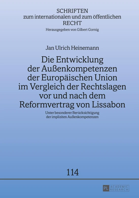 Die Entwicklung der Außenkompetenzen der Europaeischen Union im Vergleich der Rechtslagen vor und nach dem Reformvertrag von Lissabon: Unter ... Internationalen Und Zum Öffentlichen Recht) - Image 1