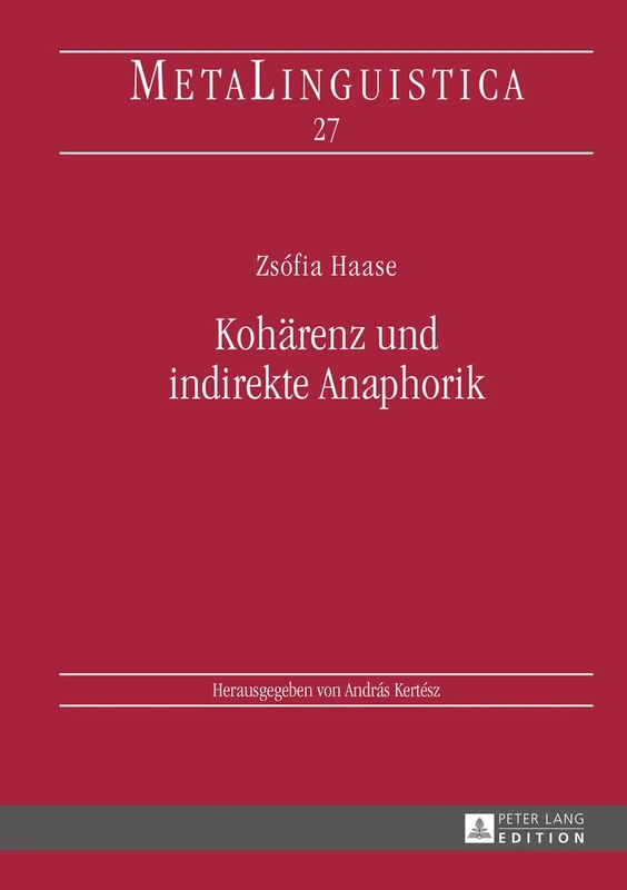 Kohaerenz und indirekte Anaphorik: 27 (Metalinguistica)