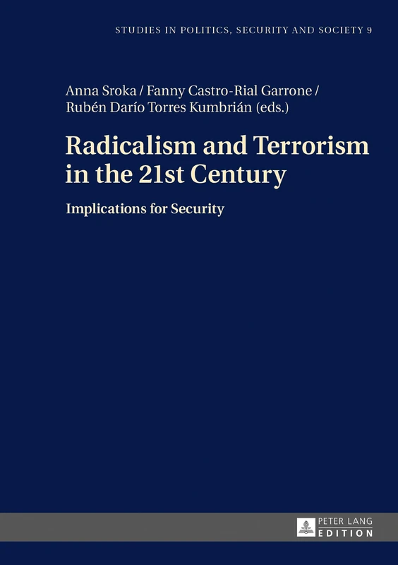 Radicalism and Terrorism in the 21st Century: Implications for Security: 9 (Studies in Politics, Security and Society) - Image 1