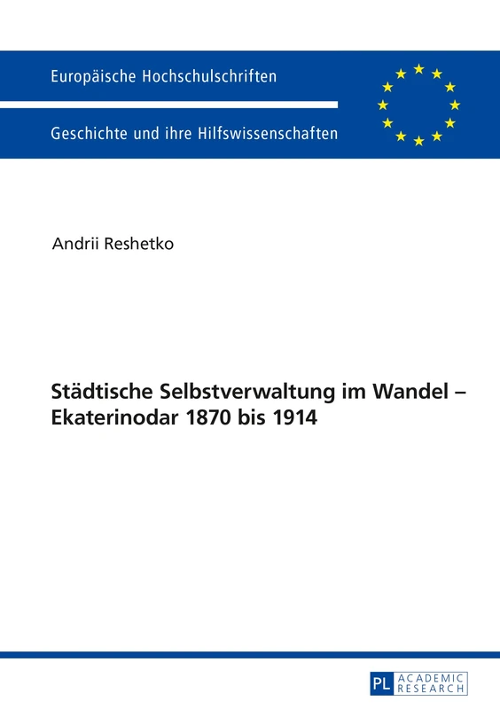 Staedtische Selbstverwaltung im Wandel - Ekaterinodar 1870 bis 1914: 1097 (Europäische Hochschulschriften / European University Studies / Publications Universitaires Européenn) - Image 1
