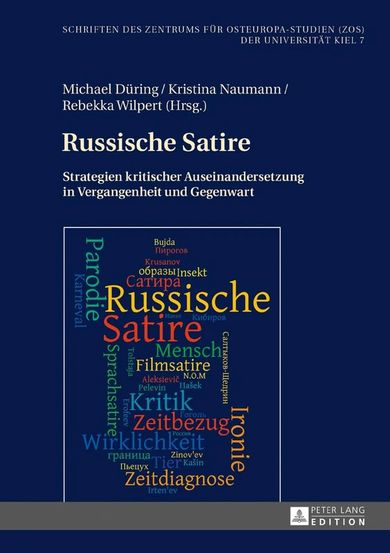 Russische Satire: Strategien kritischer Auseinandersetzung in Vergangenheit und Gegenwart: 7 (Schriften Des Zentrums Für Osteuropa-Studien (Zos) der Universität Kiel) - Image 1