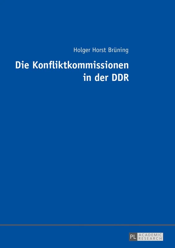 Die Konfliktkommissionen in Der Ddr