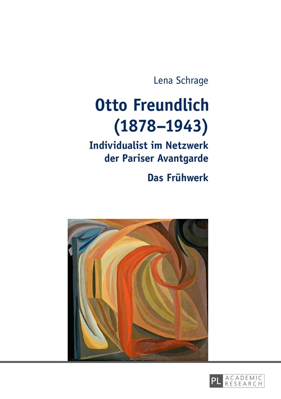 Otto Freundlich (1878-1943): Individualist im Netzwerk der Pariser Avantgarde - Das Fruehwerk - Image 1