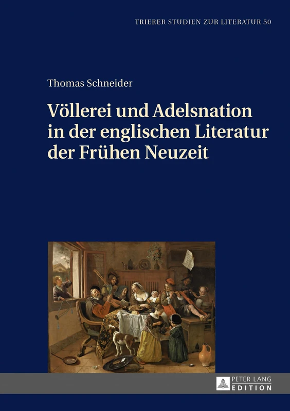 Voellerei Und Adelsnation in Der Englischen Literatur Der Fruehen Neuzeit: 50 (Trierer Studien Zur Literatur)