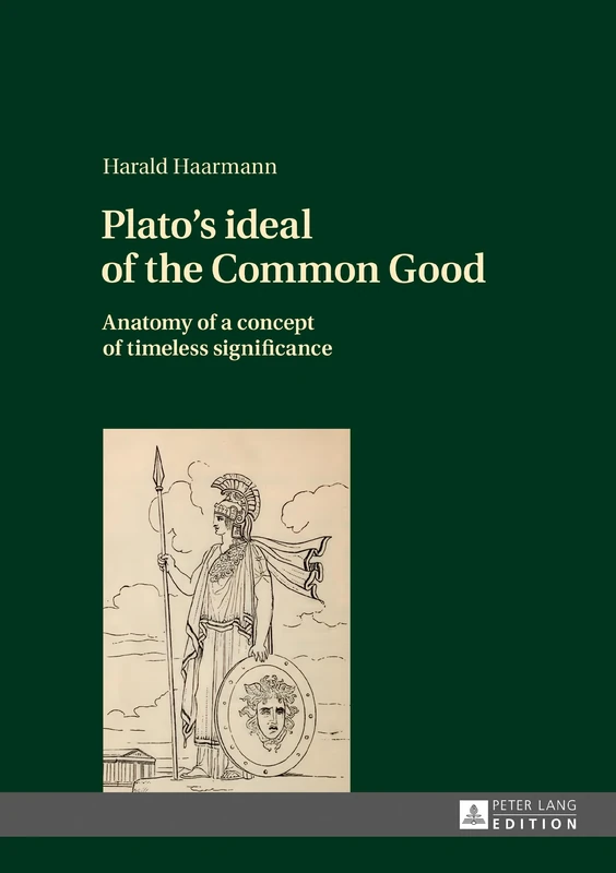 Plato's ideal of the Common Good: Anatomy of a concept of timeless significance - Image 1