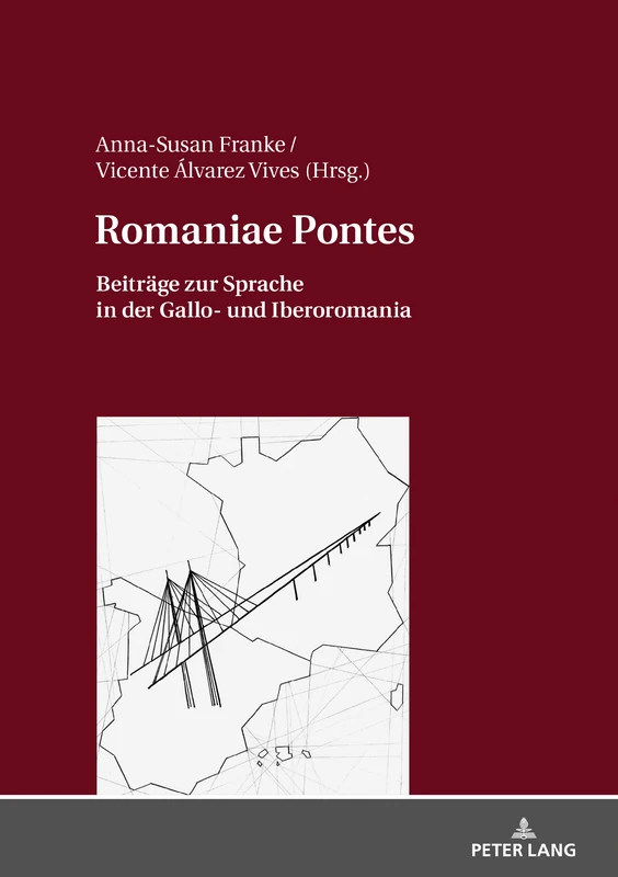 Romaniae Pontes: Beitraege zur Sprache in der Gallo- und Iberoromania