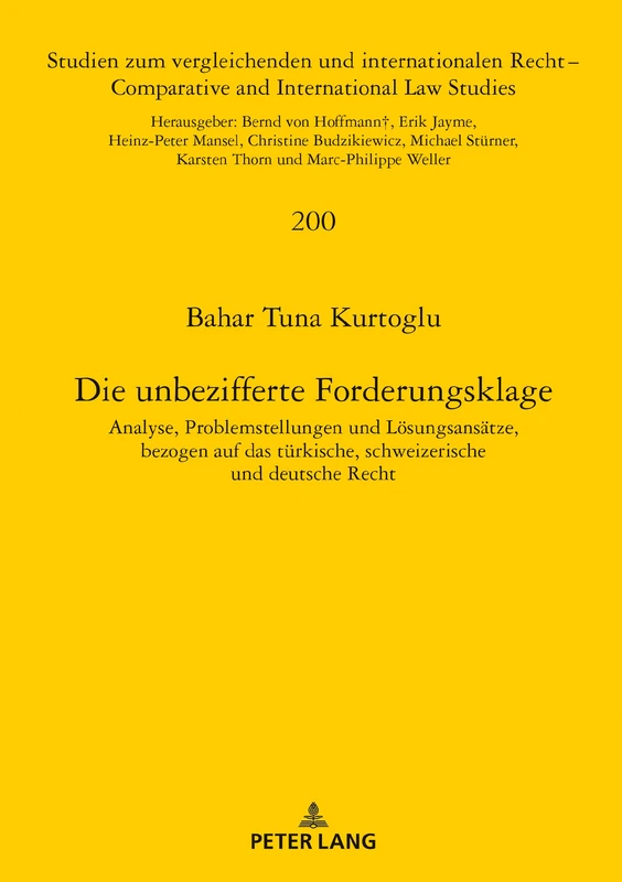 Die unbezifferte Forderungsklage: Analyse, Problemstellungen und Loesungsansaetze, bezogen auf das tuerkische, schweizerische und deutsche Recht: 200 ... Und Internationalen Recht / Compa)