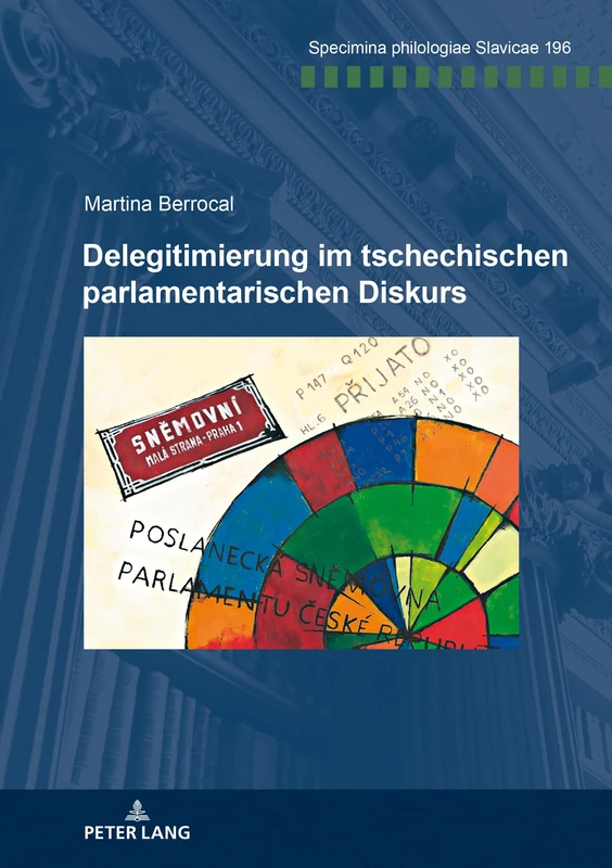 Delegitimierung im tschechischen parlamentarischen Diskurs: 196 (Specimina Philologiae Slavicae) - Image 1