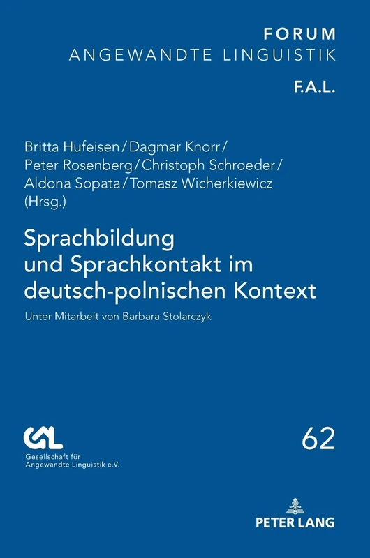 Sprachbildung und Sprachkontakt im deutsch-polnischen Kontext: Unter Mitarbeit von Barbara Stolarczyk: 62 (Forum Angewandte Linguistik - F.A.L.) - Image 1