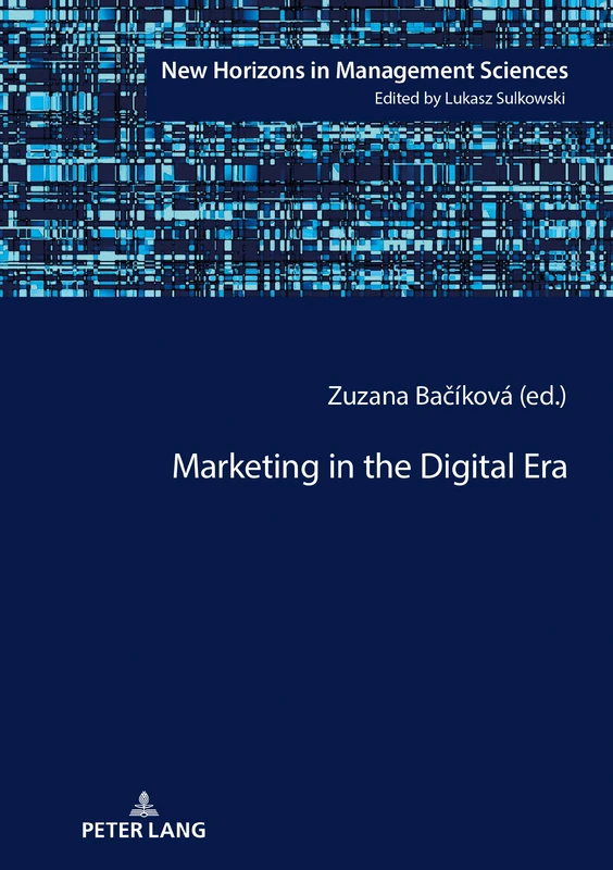 Marketing in the Digital Era: 9 (New Horizons in Management Sciences) - Image 1