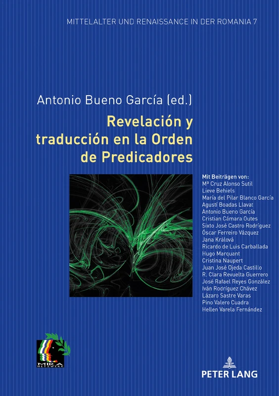 Revelación y traducción en la Orden de Predicadores: 7 (Mittelalter Und Renaissance in Der Romania)