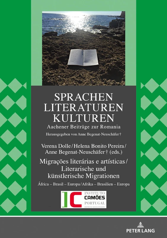Migrações literárias e artísticas / Literarische und künstlerische Migrationen: África - Brasil - Europa/ Afrika - Brasilien - Europa: 7 (Sprachen - Literaturen - Kulturen)