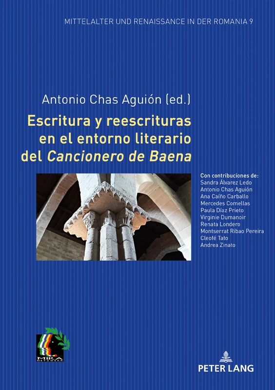 Escritura y reescrituras en el entorno literario del «Cancionero de Baena»: 9 (Mittelalter Und Renaissance in Der Romania) - Image 1