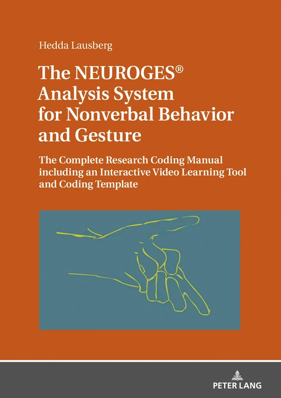 The NEUROGES® Analysis System for Nonverbal Behavior and Gesture: The Complete Research Coding Manual including an Interactive Video Learning Tool and Coding Template - Image 1