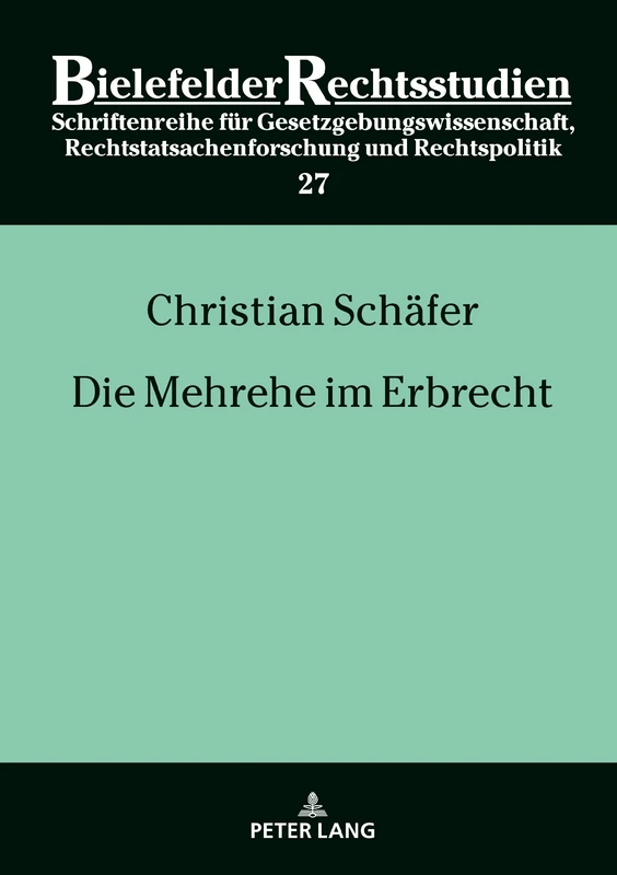 Die Mehrehe im Erbrecht: 27 (Bielefelder Rechtsstudien)
