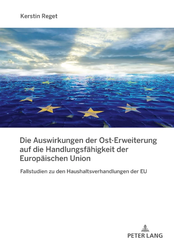 Die Auswirkungen der Ost-Erweiterung auf die Handlungsfähigkeit der Europäischen Union: Fallstudien Zu Den Haushaltsverhandlungen Der EU - Image 1