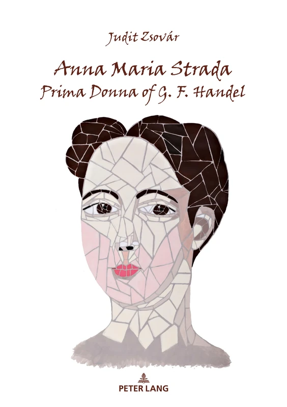 Anna Maria Strada, Prima Donna of G. F. Handel - Image 1
