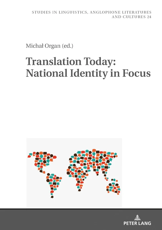 Translation Today: National Identity in Focus: 24 (Studies in Linguistics, Anglophone Literatures and Cultures)
