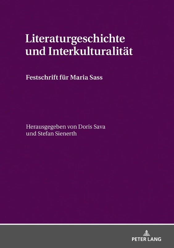 Literaturgeschichte und Interkulturalität: Festschrift fuer Maria Sass