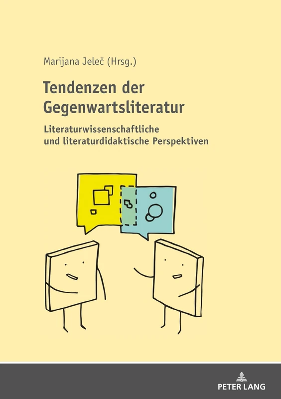 Tendenzen der Gegenwartsliteratur: Literaturwissenschaftliche und literaturdidaktische Perspektiven
