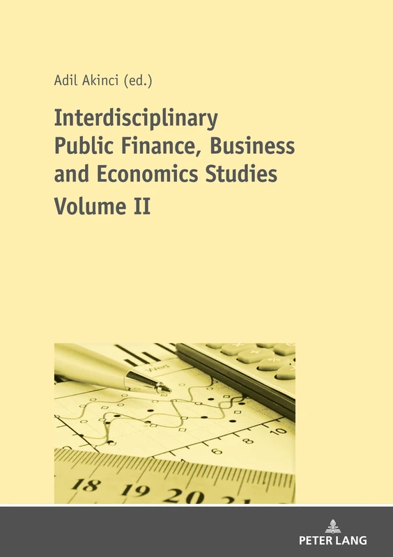 Interdisciplinary Public Finance, Business and Economics Studies - Volume II: 2