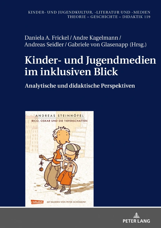 Kinder- und Jugendmedien im inklusiven Blick: Analytische und didaktische Perspektiven: 119 (Kinder- Und Jugendkultur, -Literatur Und -Medien)