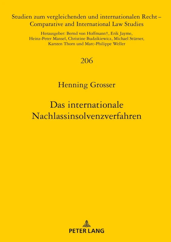 Das internationale Nachlassinsolvenzverfahren: 206 (Studien Zum Vergleichenden Und Internationalen Recht / Compa)