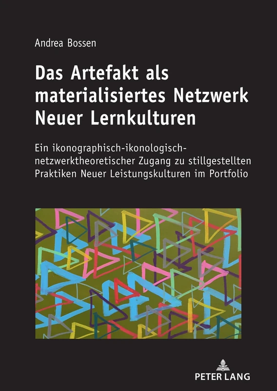 Das Artefakt als materialisiertes Netzwerk Neuer Lernkulturen: Ein ikonographisch-ikonologisch-netzwerktheoretischer Zugang zu stillgestellten Praktiken Neuer Leistungskulturen im Portfolio - Image 1